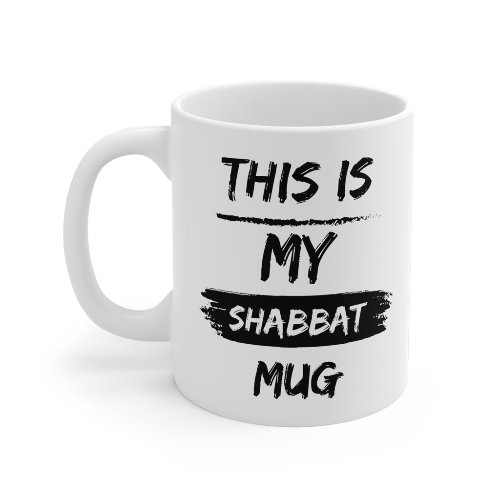 "This Is My Shabbat Mug" Ceramic Coffee Cup (11 oz)