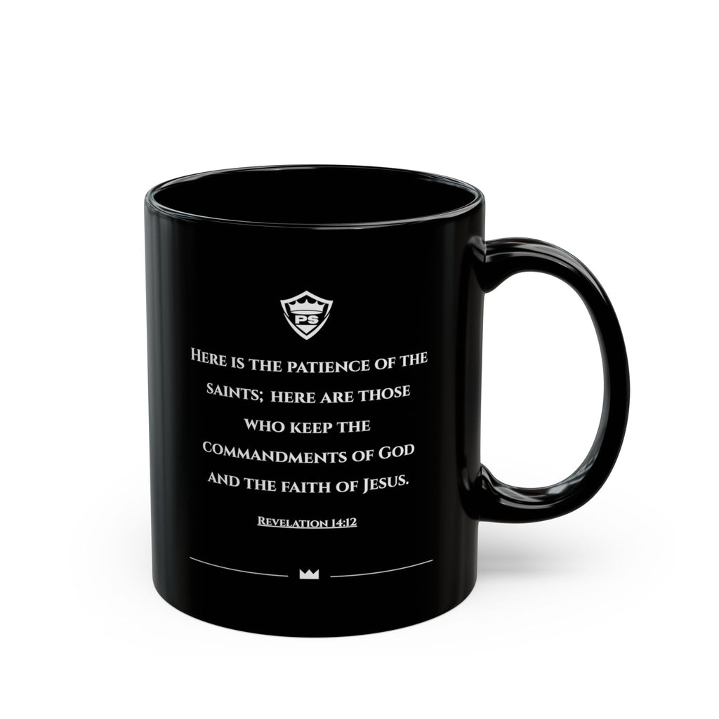 Patient Saint Revelation 14:12 Scripture Coffee Cup (11oz)