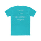 Faith and Obedience T‑Shirt