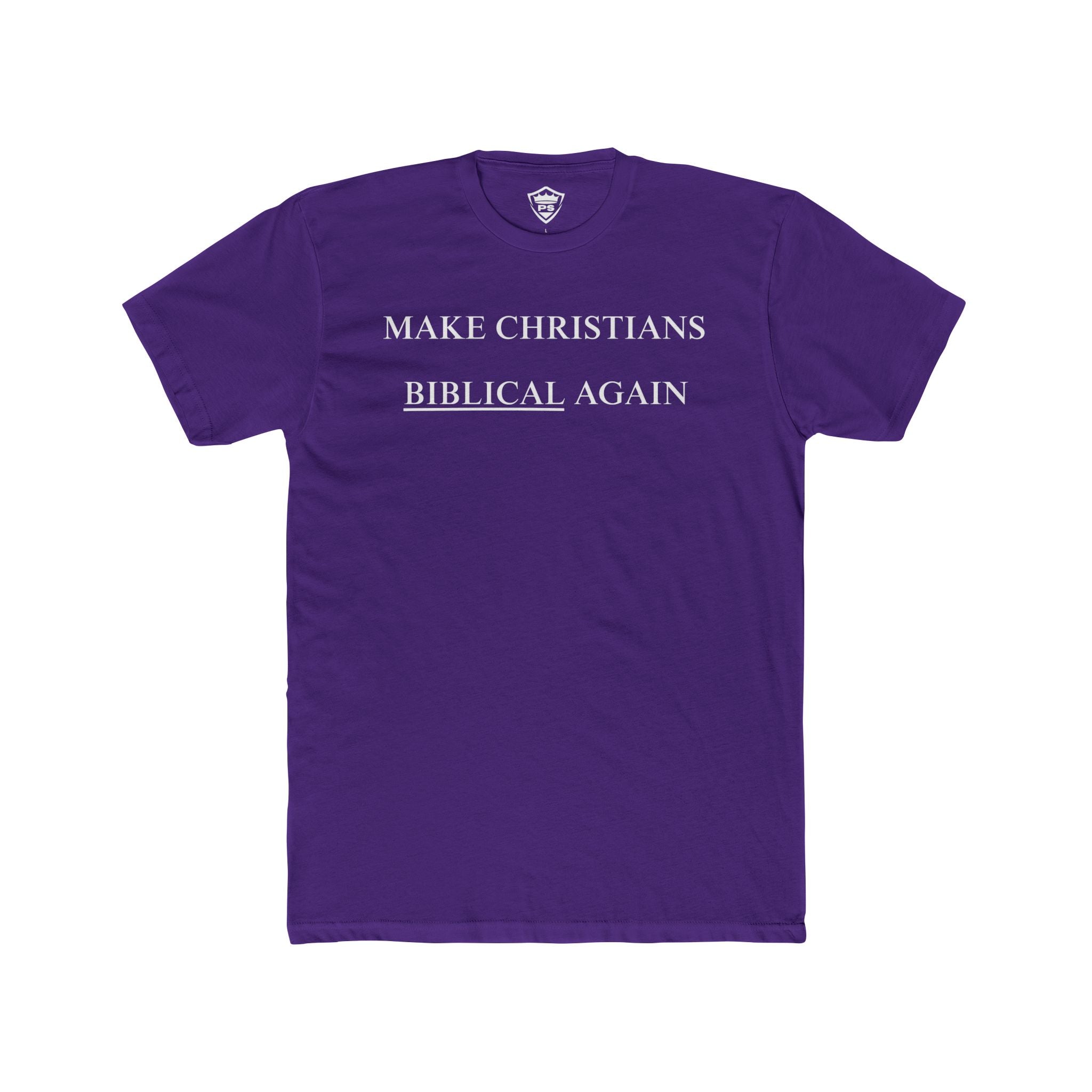 "Make Christians Biblical Again" T-Shirt
