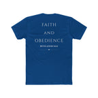 Faith and Obedience T‑Shirt