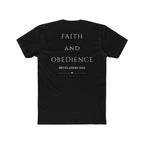 Faith and Obedience T‑Shirt
