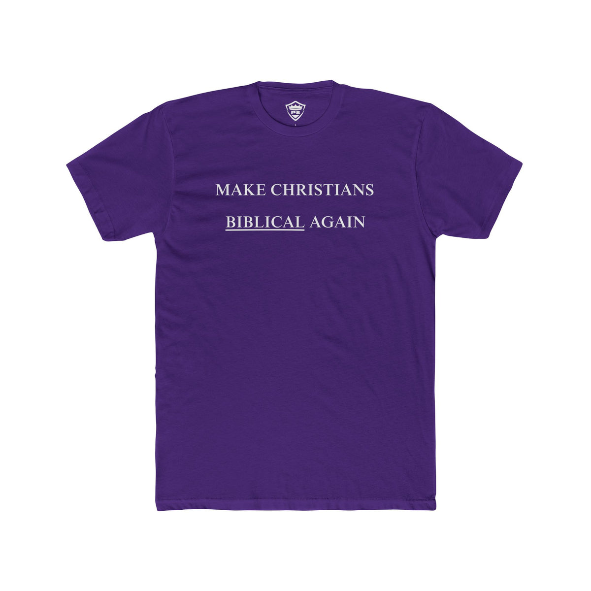 "Make Christians Biblical Again" T-Shirt
