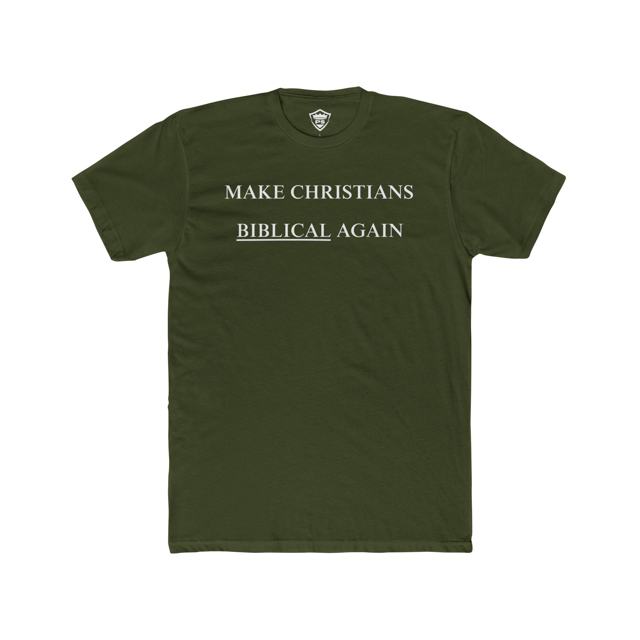 "Make Christians Biblical Again" T-Shirt