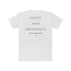 Faith and Obedience T‑Shirt